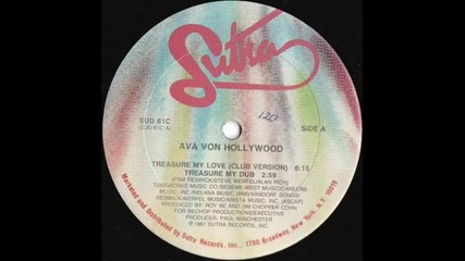 Ava Von Hollywood - Treasure My Love ( Club Mix ) 1987