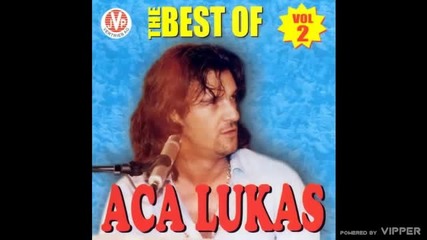 Aca Lukas - Ti meni lazes sve - (audio) - 2000 JVP Vertrieb