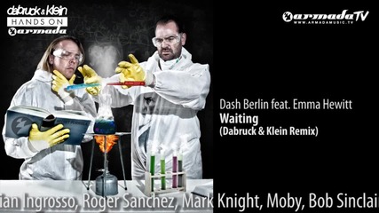 Dash Berlin feat. Emma Hewitt - Waiting ( Dabruck & Klein remix)