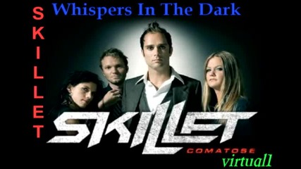 Virtual1 Presents - Skillet - Whispers In The Dark