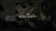 TRF - Кеш Прайм ( Официално аудио 2015 )