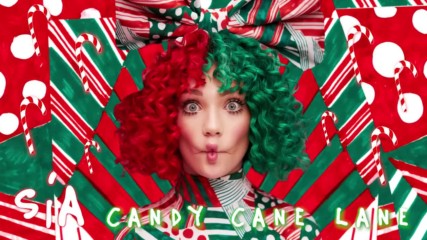 Sia - Candy Cane Lane