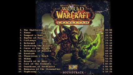 World of Warcraft - Cataclysm Soundtrack 