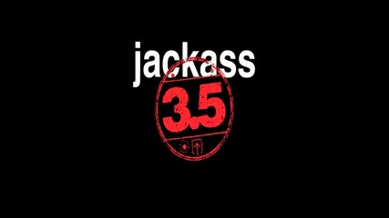 Jackass 3.5 - смях