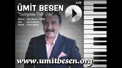 Umit Besen - Seviyorum Deli Gibi