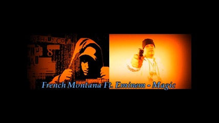 2010 New song French Montana Ft. Eminem - Magic
