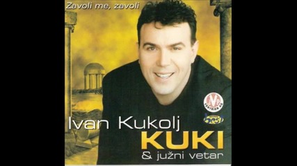 Ivan Kukolj Kuki - Pogledaj me