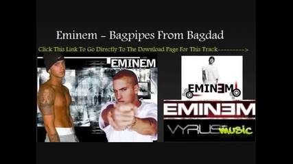 Eminem - Bagpipes From Baghdad New ( Relapse 2009)