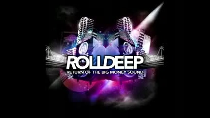 Roll Deep - Green Light 