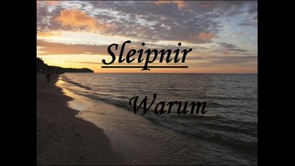 Sleipnir - Warum