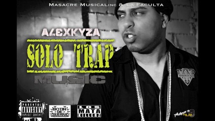 Alex Kyza - Macho Camacho (solo Trap Music)