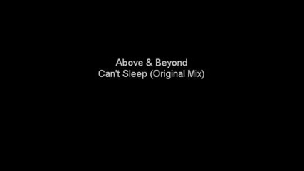 Above & Beyond - Cant Sleep