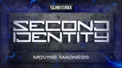 Second Identity - Moving Madness