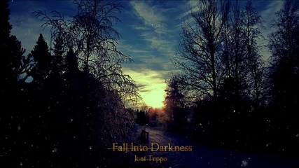 Joni Teppo – Fall Into Darkness • Full Album Stream