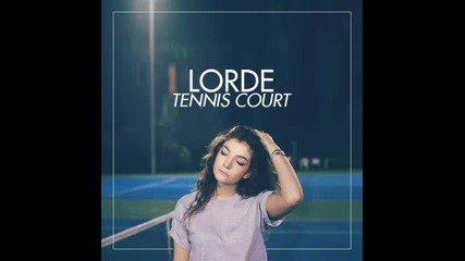 *2014* Lorde - Tennis court ( Diplo remix )