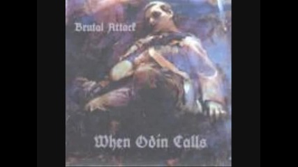 Brutal Attack - When Odin Calls