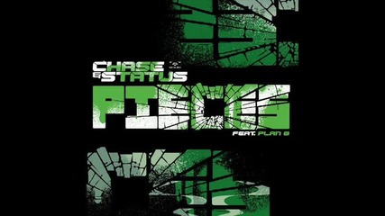 Chase and Status feat Plan B - Pieces