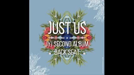+ Превод J Y J - Creation ( 2nd Album " Just Us " )