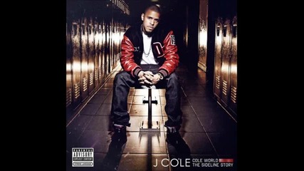 J. Cole - Nothing Lasts Forever ( Album - Cole World: The Sideline Story )