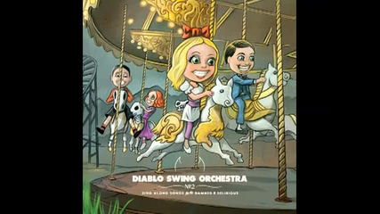 Diablo Swing Orchestra - Stratosphere Serenade 