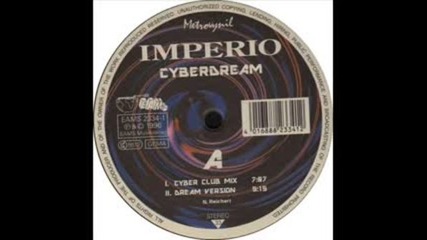 Imperio - Cyberdream ( Club Mix ) 1996