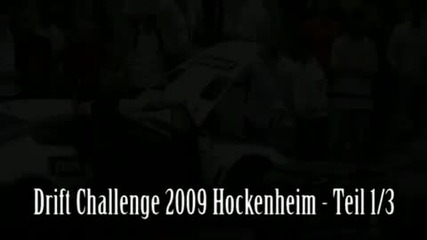 Drift Challenge 2009 Hockenheimring Teil 1 von 3