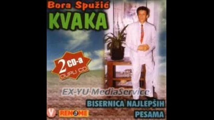 Bora Spuzic Kvaka - Suza Siromaha
