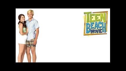 Surf Crazy - Teen Beach Movie [full Song]