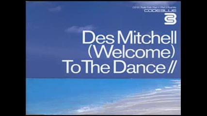 Wc 41008 Des Mitchell (welcome) To The Dance (part 1)