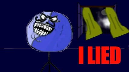 I Lied