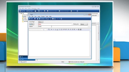 Windows® Vista: How to schedule a fax