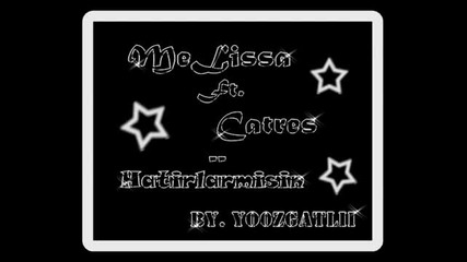 Melissa ft. Catres - Hatirlarmisin
