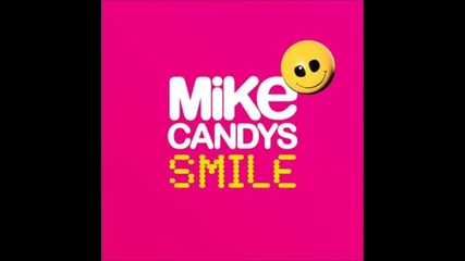 Mike candys