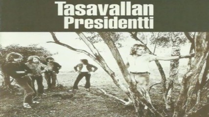 Tasavallan Presidentti– I'm Going Home Again