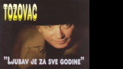 Predrag Zivkovic Tozovac - 1995 - Uzdah ljubavi (bg sub)