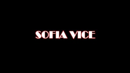 Sofia Vice - Trailer
