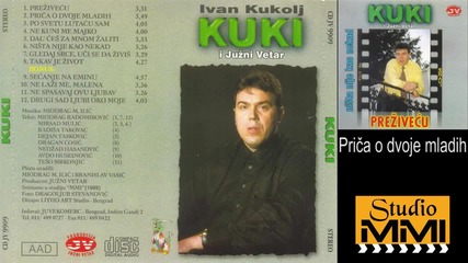 Ivan Kukolj Kuki i Juzni Vetar - Prica o dvoje mladih (audio 1999)