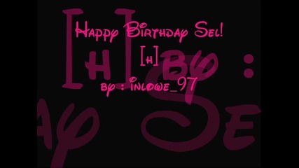Happy Birthday Selena Gomez [h]
