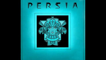 Persia - That's What Keeps 'em Dancing