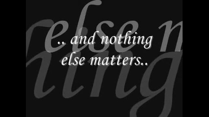 Metallica - Nothing else matters lyrics 