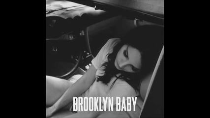 Lana Del Rey - Brooklyn Baby [ A U D I O ]