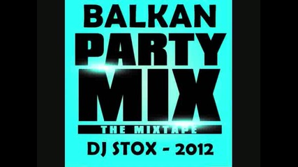 Balkan mix 2012 Dj stox