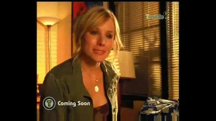 Veronica Mars - Wanna trouble? - shes here.
