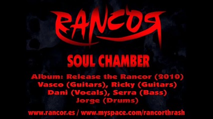 Rancor - Soul Chamber ( 2010 ) 