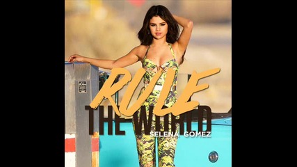 Selena Gomez & The Scene - Rule The World ( Official Song 2013 )