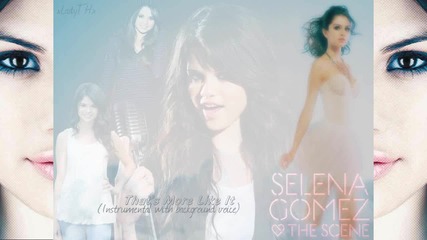 Selena Gomez - That's More Like It
