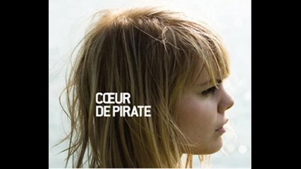Coeur De Pirate - Fondu Au Noir