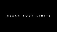 Reach Your Limits - Филмът - трейлър