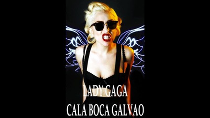 Divo Fefe - Cala Boca Lady Gaga 