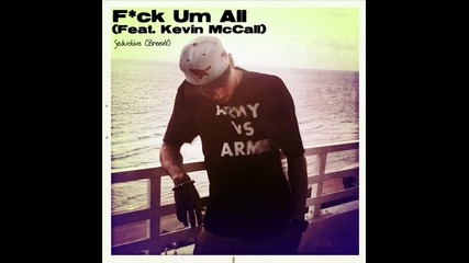 05. Chris Brown - F*ck Um All (feat. Kevin Mccall) [in my zone 2]